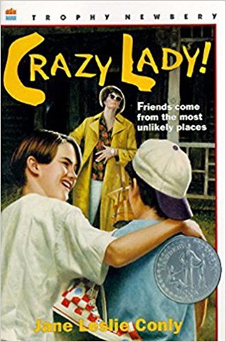 Crazy Lady by Jane Leslie Conly