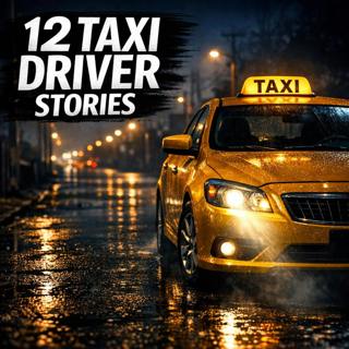 Compilation: 12 Taxi Driver Horror Stories That Will Make You Look Twice at the Back Seat
