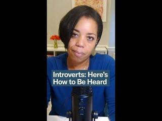 Introverts: Here's How to Be Heard
