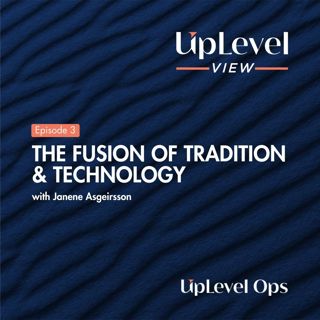 The Fusion of Tradition & Technology with Janene Asgeirsson