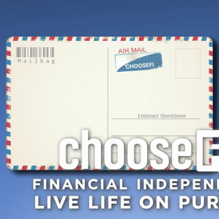 521 | Mailbag: Backdoor Roth IRA, 4% Rule, and 401(k) Strategies