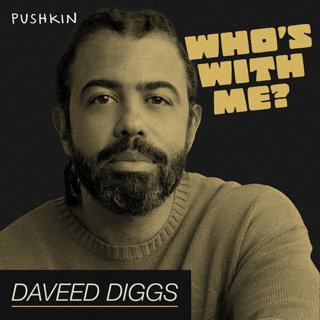 Presenting Who’s With Me? W. Kamau Bell interviews Daveed Diggs