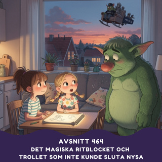 Det magiska ritblocket och trollet som inte kunde sluta nysa