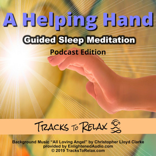 A Helping Hand - Deep Sleep Meditation