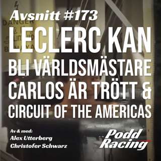 173. Leclerc kan bli Världsmästare, Carlos är Trött & Circuit of the Americas