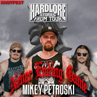 Mikey Petroski (Never Ending Game)