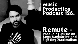 #126: Remute - Producing Music on Sega MegaDrive and Fighting Maximalism