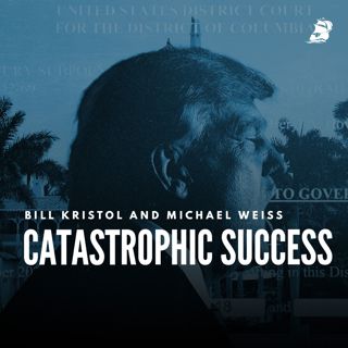 Bill Kristol and Michael Weiss: Catastrophic Success