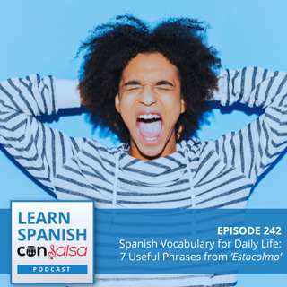Spanish Vocabulary for Daily Life: 7 Phrases from Romeo Santos & Prince Royce ♫ 242