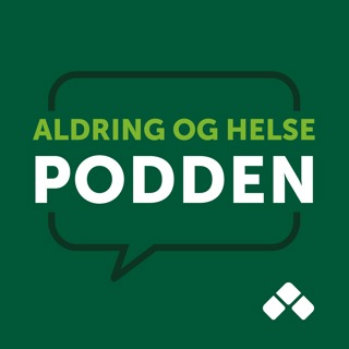 Aldring og helse-podden