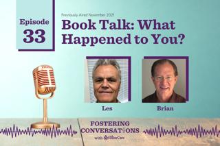 Ep 33: What Happened to You? (previously aired Nov 2021)