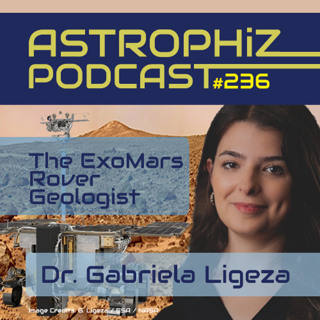 Astrophiz 236: Dr Gabriela Ligeza – Driving the ExoMars Rosalind Franklin Rover & Mapping the Moon