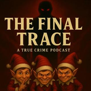 The Final Trace of 'Twas The Night Before Christmas