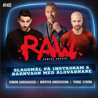 Slagsmål på Instagram & barnvagn med älgvarnare - Med Simon Garshasebi, Mårten Andersson & Tobbe Ström