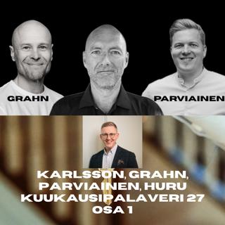 388. Karlsson, Grahn, Parviainen, Huru - Kuukausipalaveri 27 Osa 1