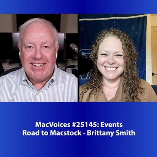 MacVoices #25145: Road to Macstock - Brittany Smith