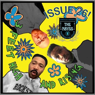 The Abyss Podcast - Issue 26: 3ft high