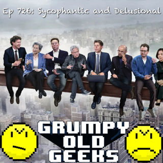 726: Sycophantic and Delusional