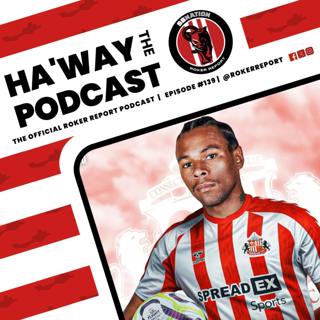 CHIT-CHAT | Laurienté Heads to Sunderland & Sevilla Pre-Season Preview!