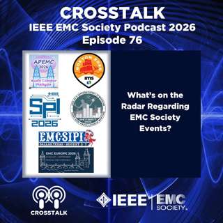 #76 What's on the Radar Regarding EMC Society Events?