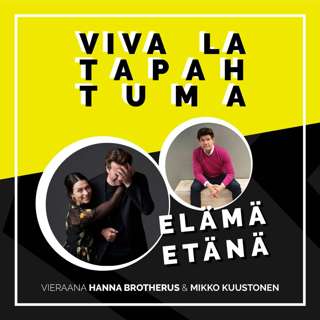 Elämä etänä - Vieraana Hanna Brotherus ja Mikko Kuustonen