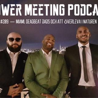 #209 – Miami, deadbeat dads och att överleva i naturen