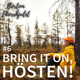 6. Bring it on, hösten!