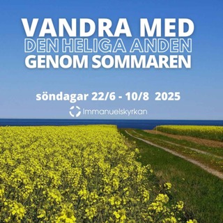 Vandra med Helig Ande genom sommaren - Del 8