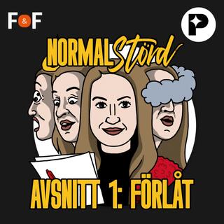 Normalstörd: Förlåt (1/6)