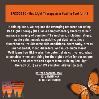 EPISODE 90 - Red Light Therapy as a Healing Tool for MS