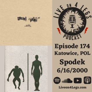 Episode 174: Katowice, POL - 6/16/2000