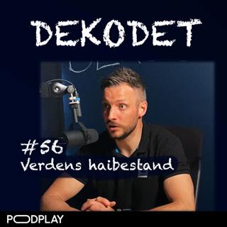 #56 - Hvordan det står til med havets haier, med Fredrik Myhre