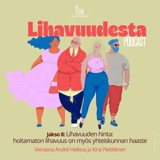 Lihavuuden hinta: hoitamaton lihavuus on myös yhteiskunnan haaste