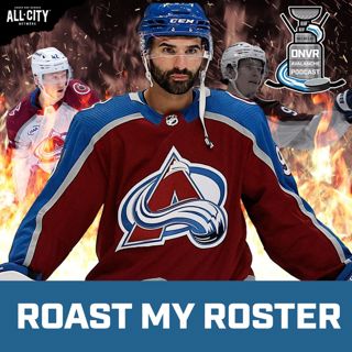 Roasting your best and worst Avalanche trades | DNVR Avalanche Roast My Roster