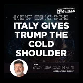 Italy Gives Trump the Cold Shoulder || Peter Zeihan