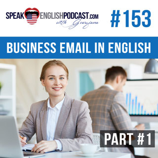 #153 How to write a
business email in English?part #1
-
ESL