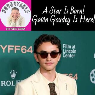  A Star Is Born! Gavin Goudey Talks “Paper Tiger” on The Roundtable!