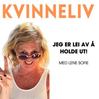 15. episode: Jeg er lei av å holde ut!