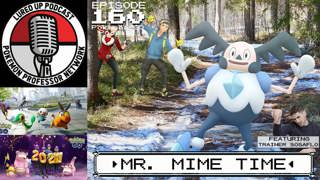 160. Mr. Mime Time