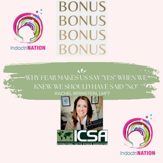 BONUS EPISODE PREVIEW: Why Fear Makes Us Say "Yes" When We Should Have Said "No"