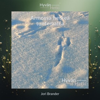 Armossa hetkeä tuntematta (17.09.2026)
