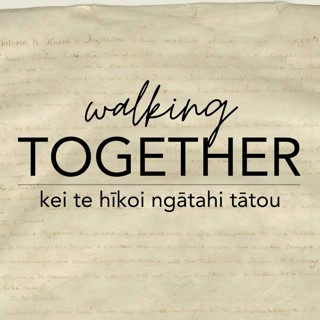 Walking Together: Gospel and Te Tiriti: A Treaty of Reconciliation and Hope