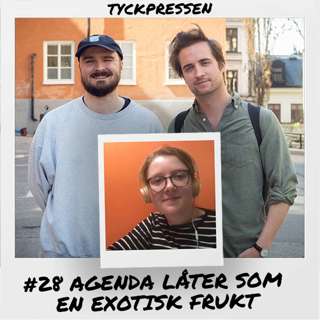 28. Agenda låter som en exotisk frukt