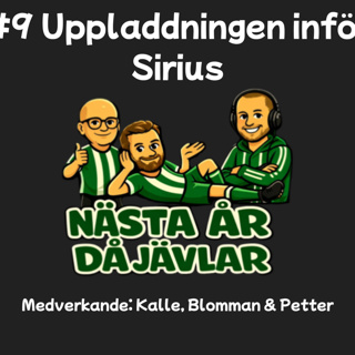 #9 Uppladdning inför Sirius