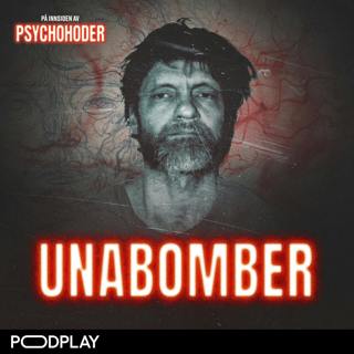 Ted Kaczynski - “The Unabomber”