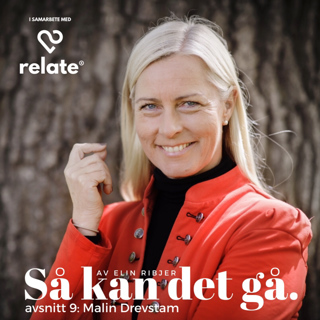 9. Malin Drevstam - Älskar du som du har blivit älskad?