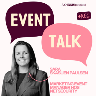 Hvordan Netsecurity vinner og beholder kunder gjennom events, med Sara Paulsen, Event Marketing Manager