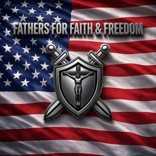 How Fathers can Fight the culture war | Special Guest - Steven Hibbs of Fathers 4 Faith & Freedom
