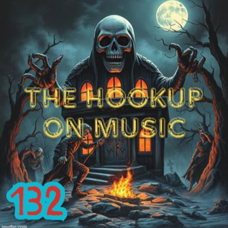 THE HOOKUP ON MUSIC Presents Episode 132: Pumpkin Pickin' The Tunes!