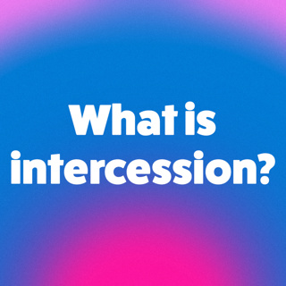 What is intercession?